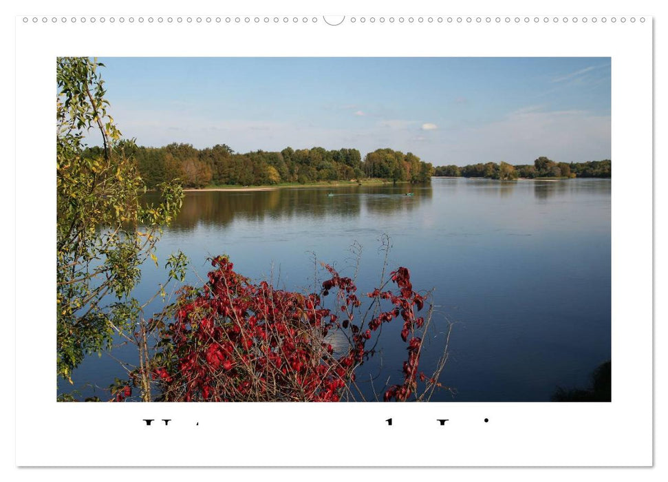 Unterwegs an der Loire (CALVENDO Wandkalender 2026)
