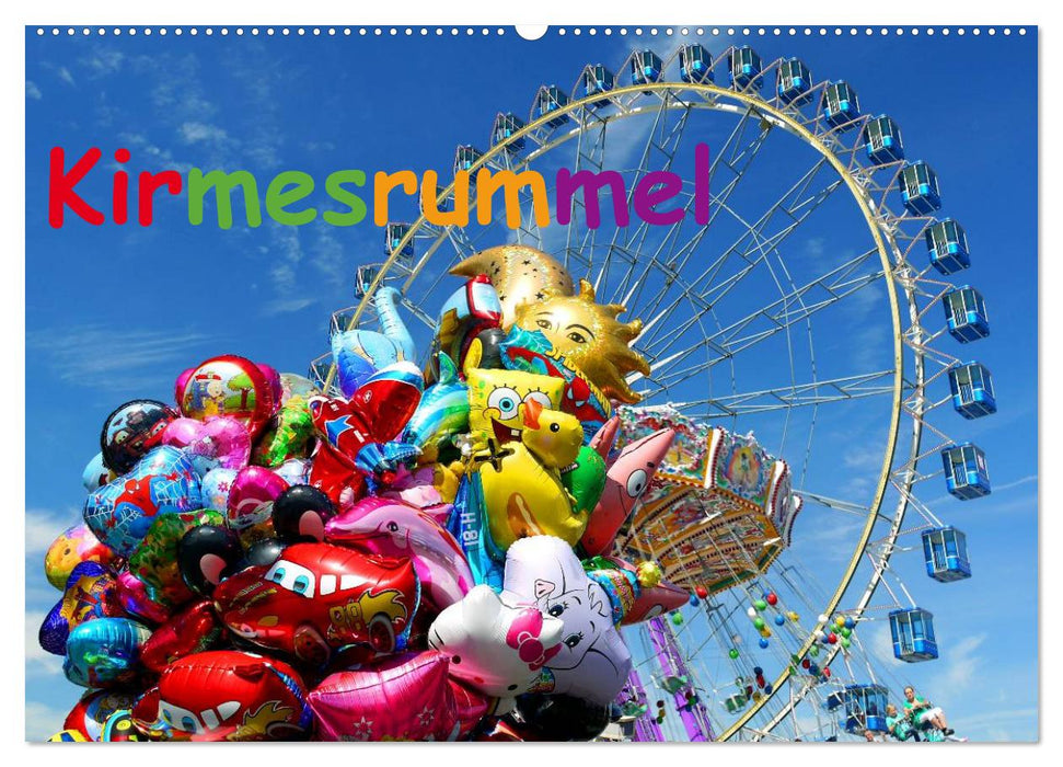 Kirmesrummel (CALVENDO Wandkalender 2026)