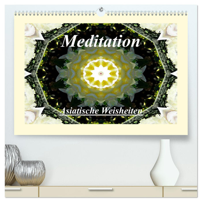 Meditation - Asiatische Weisheiten (CALVENDO Premium Wandkalender 2026)