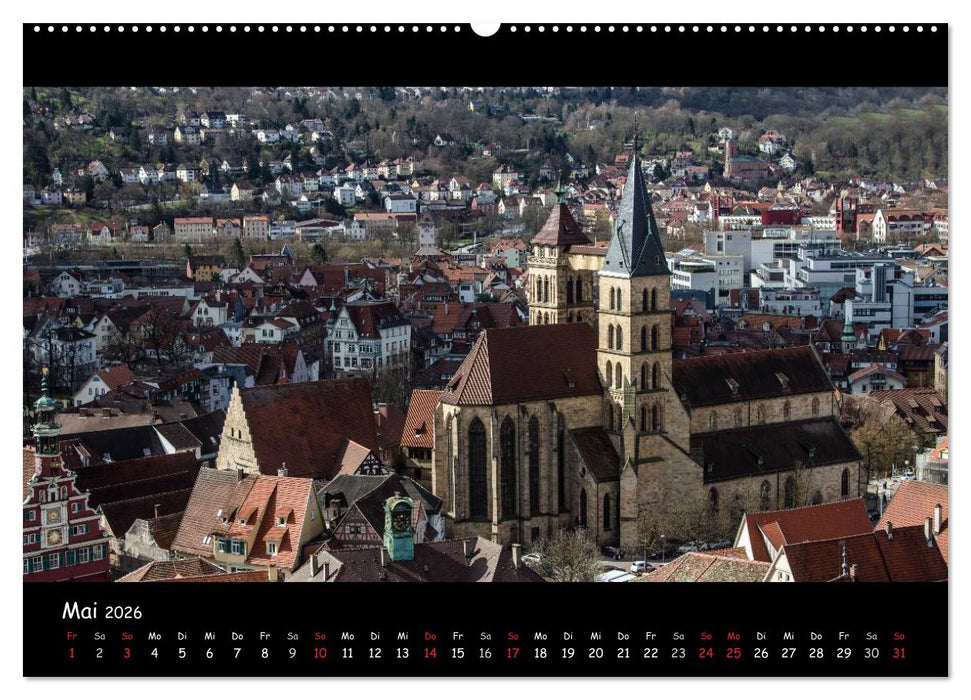 Esslingen am Neckar - Vom Mittelalter in die Moderne (CALVENDO Premium Wandkalender 2026)