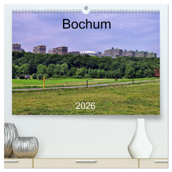 Bochum (CALVENDO Premium Wandkalender 2026)