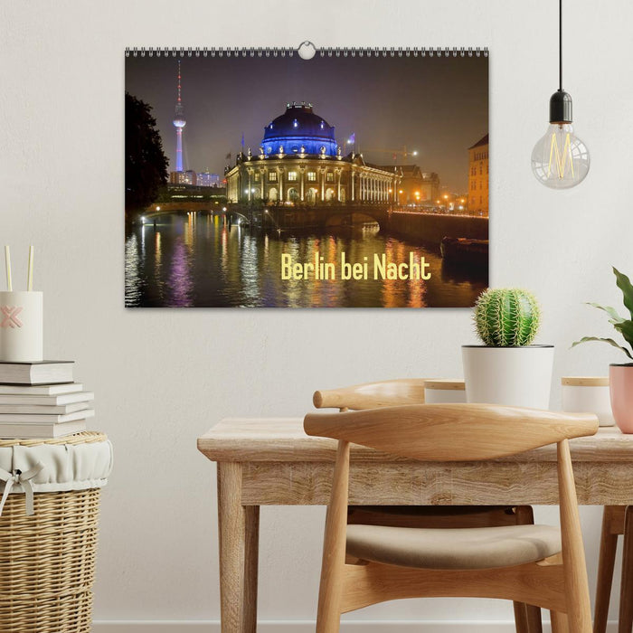 Berlin bei Nacht (CALVENDO Wandkalender 2026)