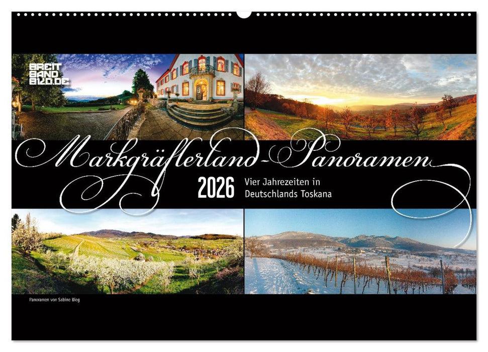 Markgräflerland-Panoramen - Vier Jahreszeiten in der Toskana Deutschlands (CALVENDO Wandkalender 2026)