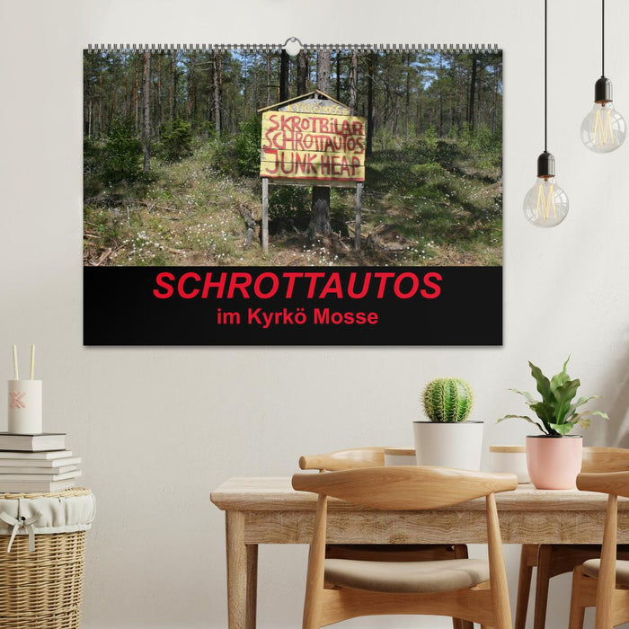 Schrottautos im Kyrkö Mosse (CALVENDO Wandkalender 2026)