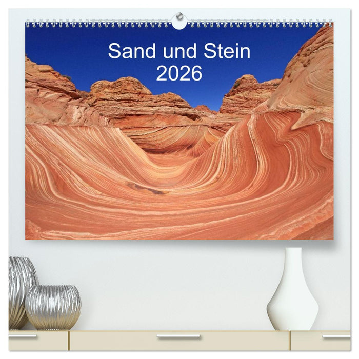 Sand und Stein 2026 (CALVENDO Premium Wandkalender 2026)