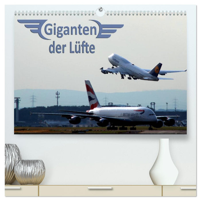 Giganten der Lüfte (CALVENDO Premium Wandkalender 2026)