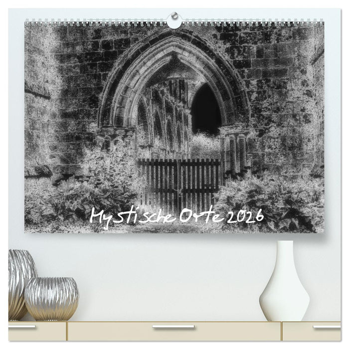Mystische Orte 2026 (CALVENDO Premium Wandkalender 2026)
