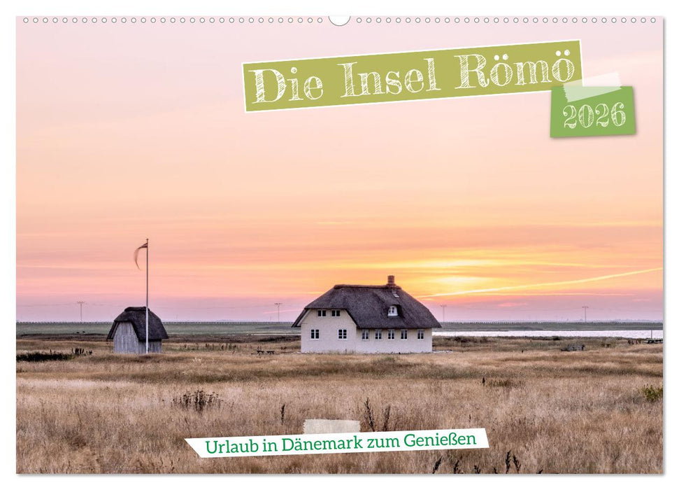 Die Insel Römö (CALVENDO Wandkalender 2026)