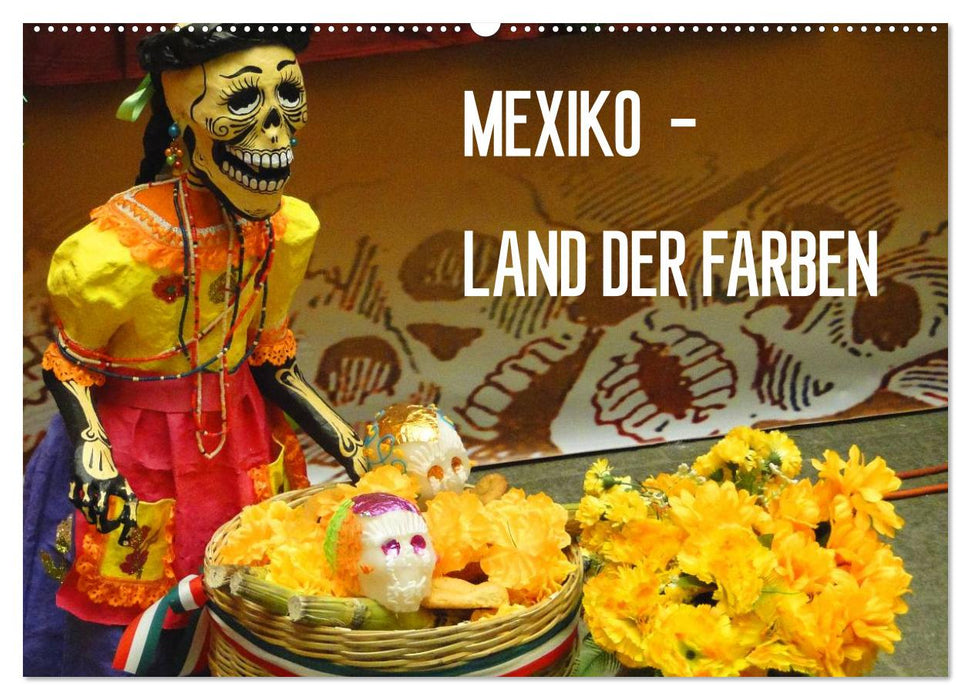 Mexiko - Land der Farben (CALVENDO Wandkalender 2026)