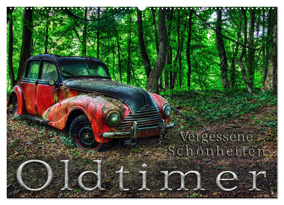 Oldtimer - Vergessene Schönheiten (CALVENDO Wandkalender 2026)