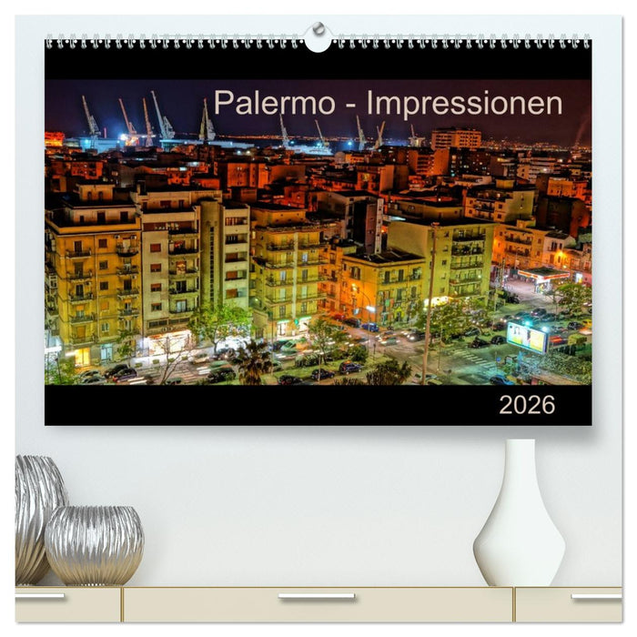 Palermo - Impressionen (CALVENDO Premium Wandkalender 2026)