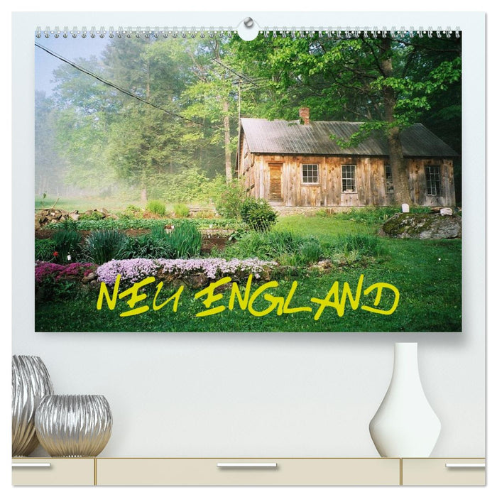 Neu England (CALVENDO Premium Wandkalender 2026)
