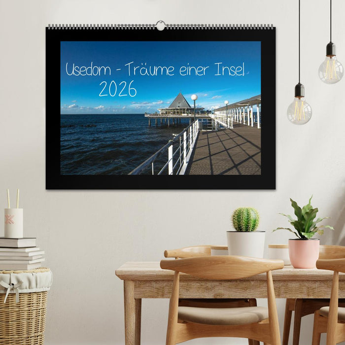 Usedom - Träume einer Insel (CALVENDO Wandkalender 2026)