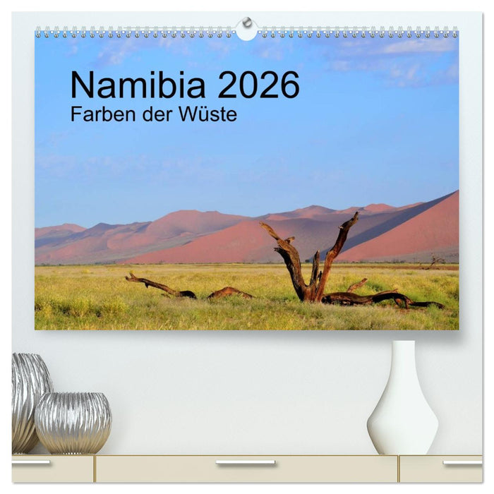 Namibia 2026 Farben der Wüste (CALVENDO Premium Wandkalender 2026)
