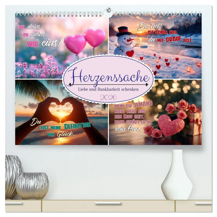 HERZENSSACHE Liebe und Dankbarkeit schenken (CALVENDO Premium Wandkalender 2026)