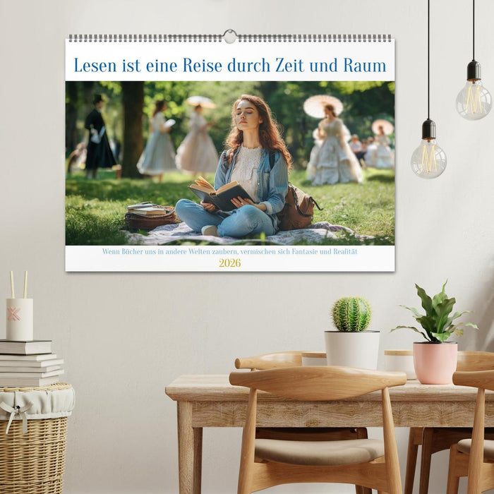 Lesen ist eine Reise durch Zeit und Raum (CALVENDO Wandkalender 2026)