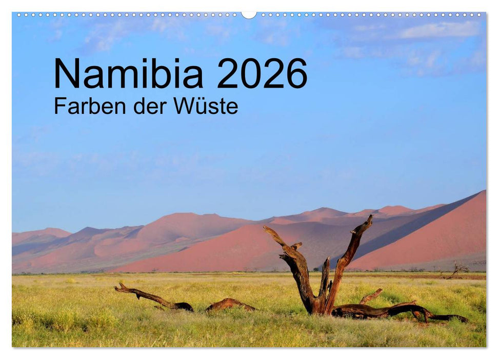 Namibia 2026 Farben der Wüste (CALVENDO Wandkalender 2026)