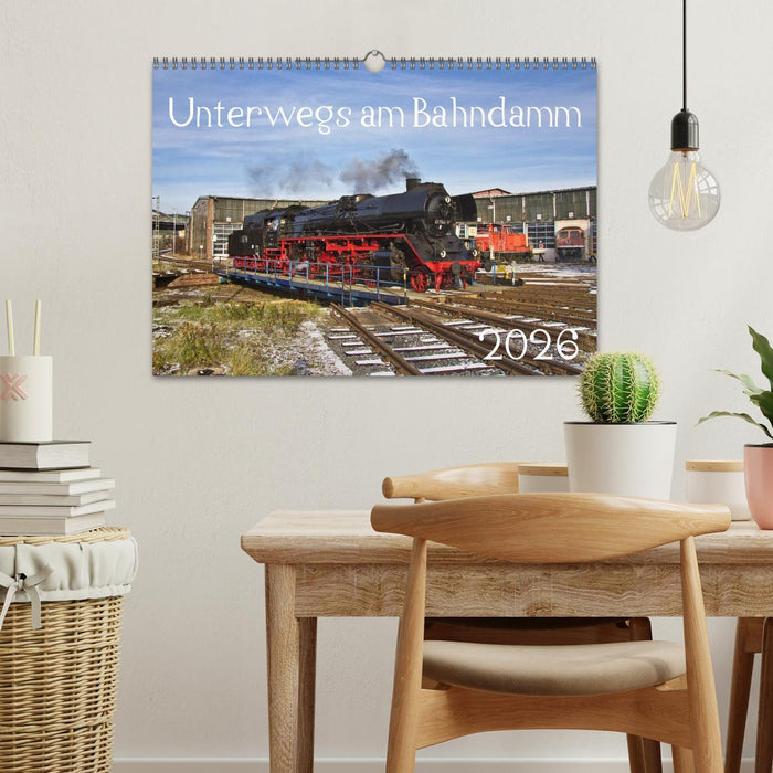Unterwegs am Bahndamm (CALVENDO Wandkalender 2026)
