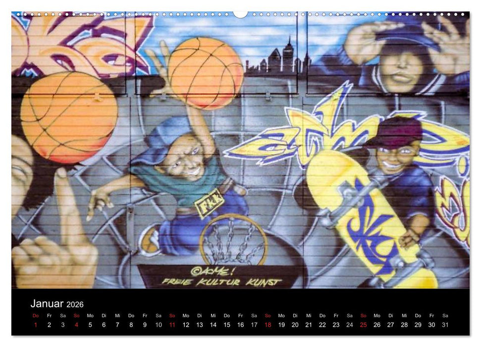 Graffiti - Kunst aus der Dose (CALVENDO Wandkalender 2026)