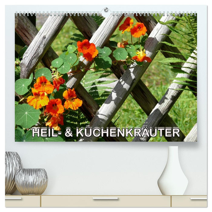 Heil- und Küchenkräuter (CALVENDO Premium Wandkalender 2026)