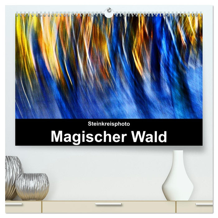 Magischer Wald (CALVENDO Premium Wandkalender 2026)