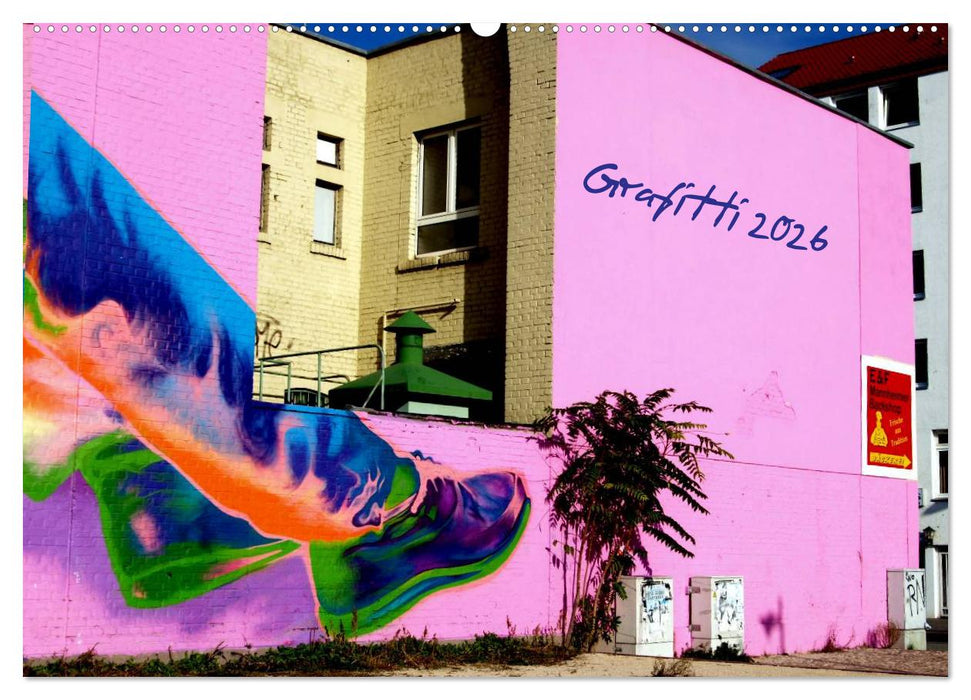 Grafitti 2026 (CALVENDO Wandkalender 2026)