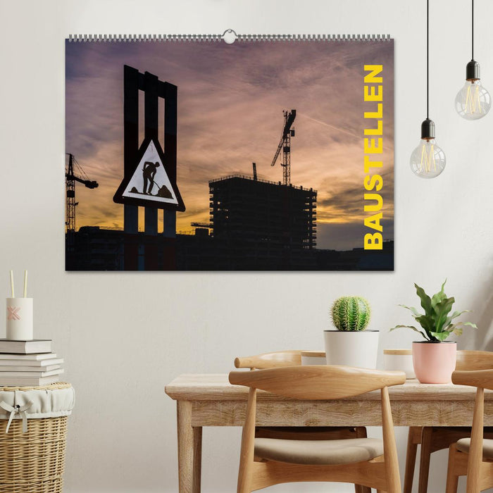 Baustellen (CALVENDO Wandkalender 2026)