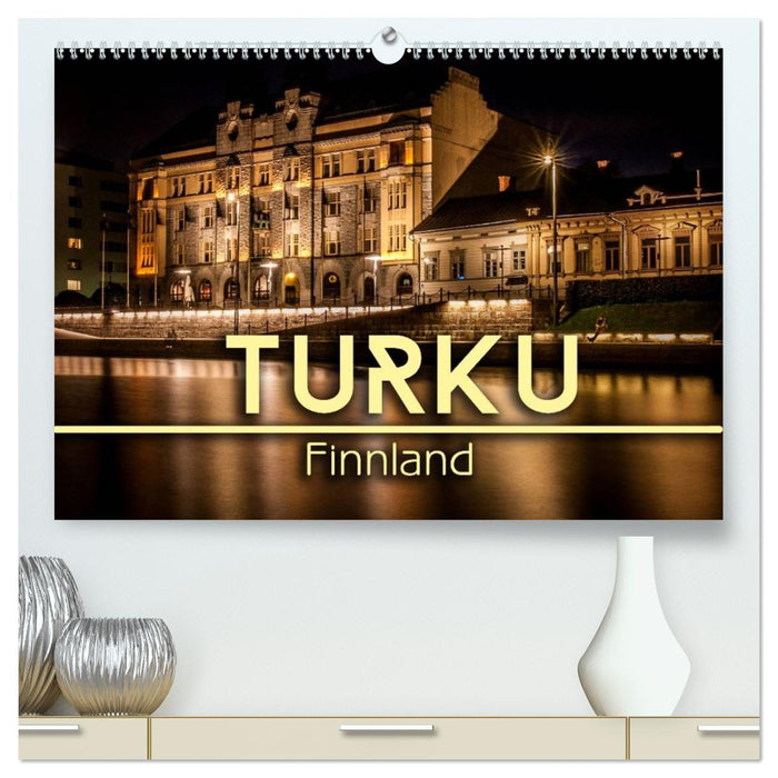Turku / Finnland (CALVENDO Premium Wandkalender 2026)