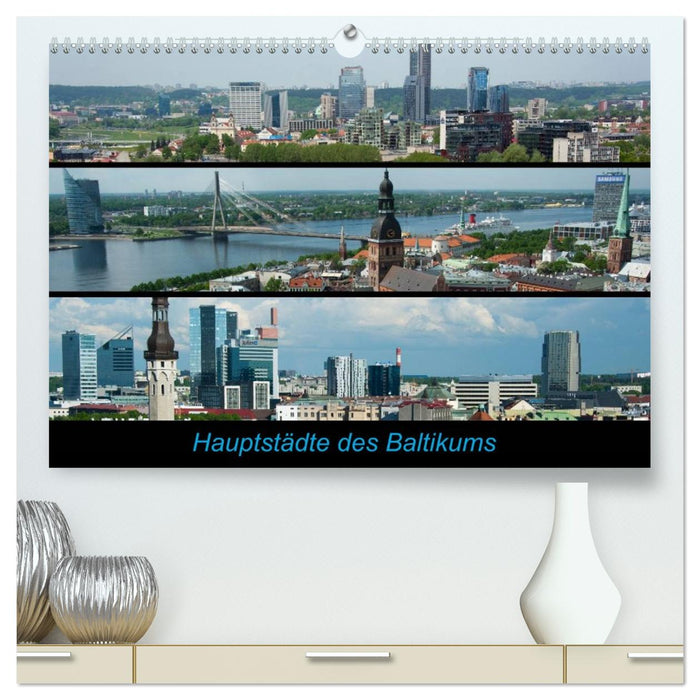 Hauptstädte des Baltikums (CALVENDO Premium Wandkalender 2026)
