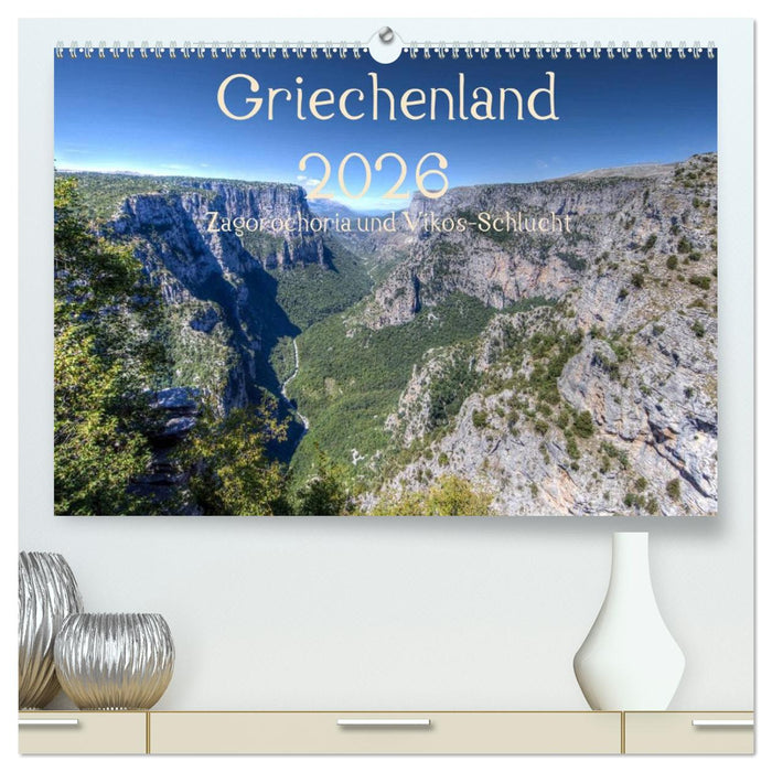 Griechenland 2026 - Zagorochoria und Vikos-Schlucht (CALVENDO Premium Wandkalender 2026)
