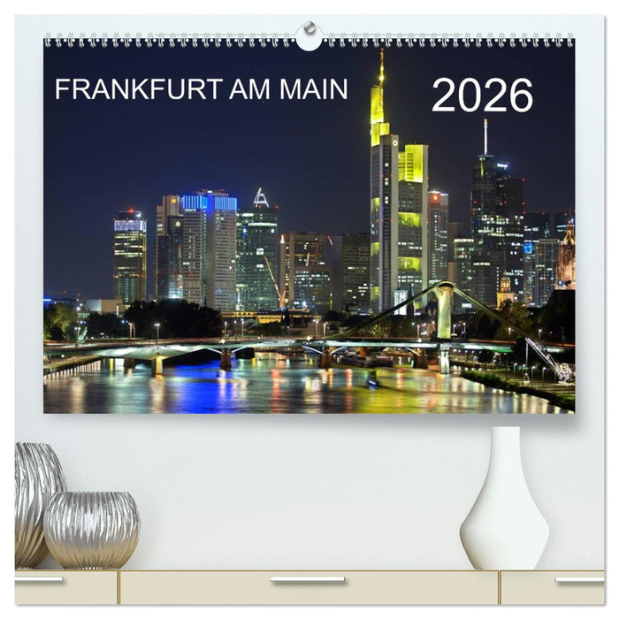 Frankfurt am Main (CALVENDO Premium Wandkalender 2026)