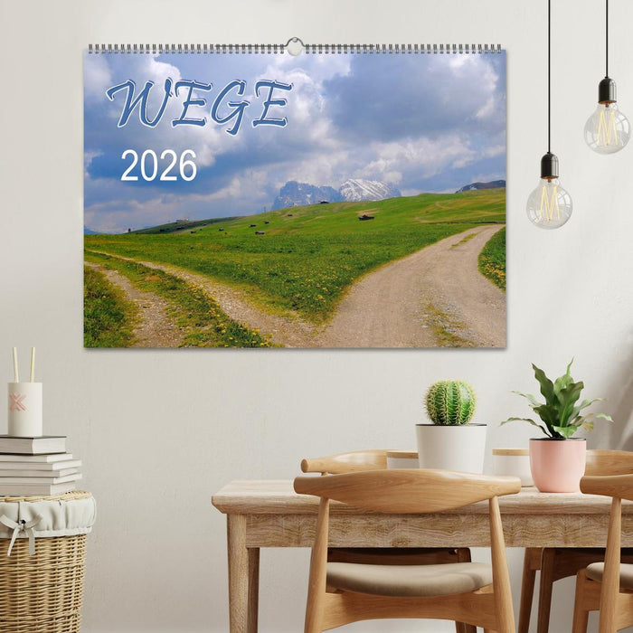 Wege 2026 (CALVENDO Wandkalender 2026)
