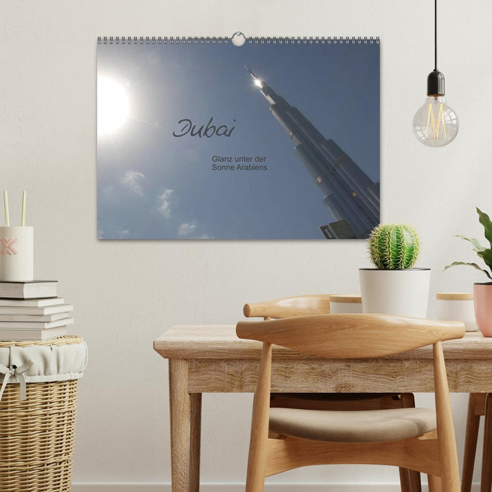Dubai. Glanz unter der Sonne Arabiens (CALVENDO Wandkalender 2026)
