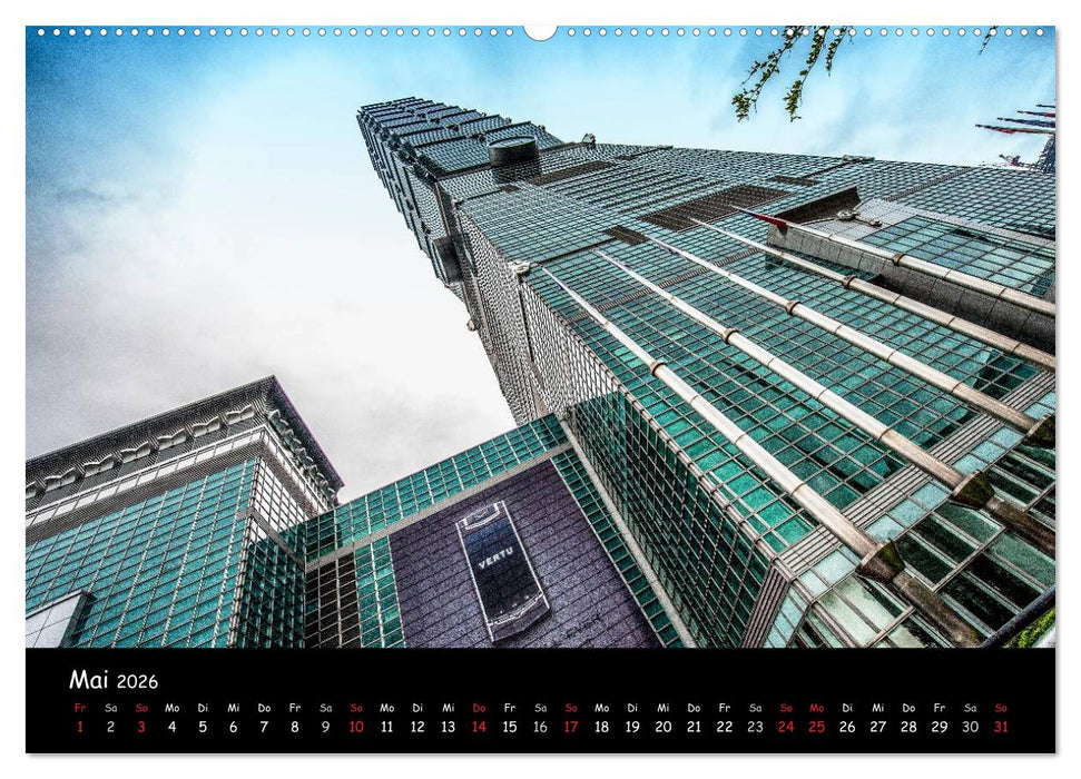 Taipeh, Metropole zwischen Tradition und Moderne. (CALVENDO Premium Wandkalender 2026)