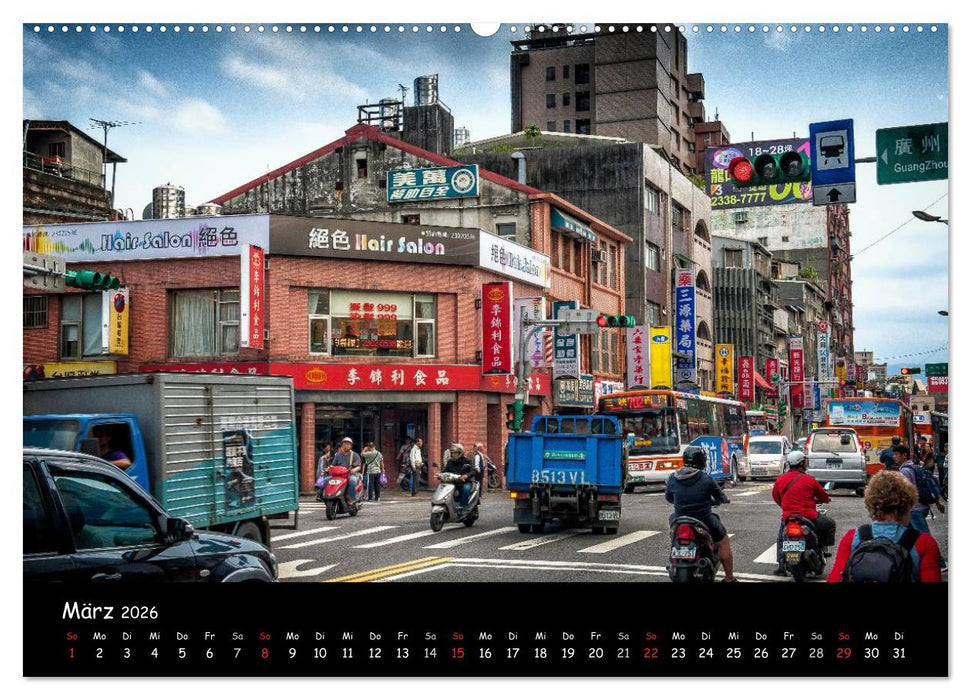 Taipeh, Metropole zwischen Tradition und Moderne. (CALVENDO Wandkalender 2026)