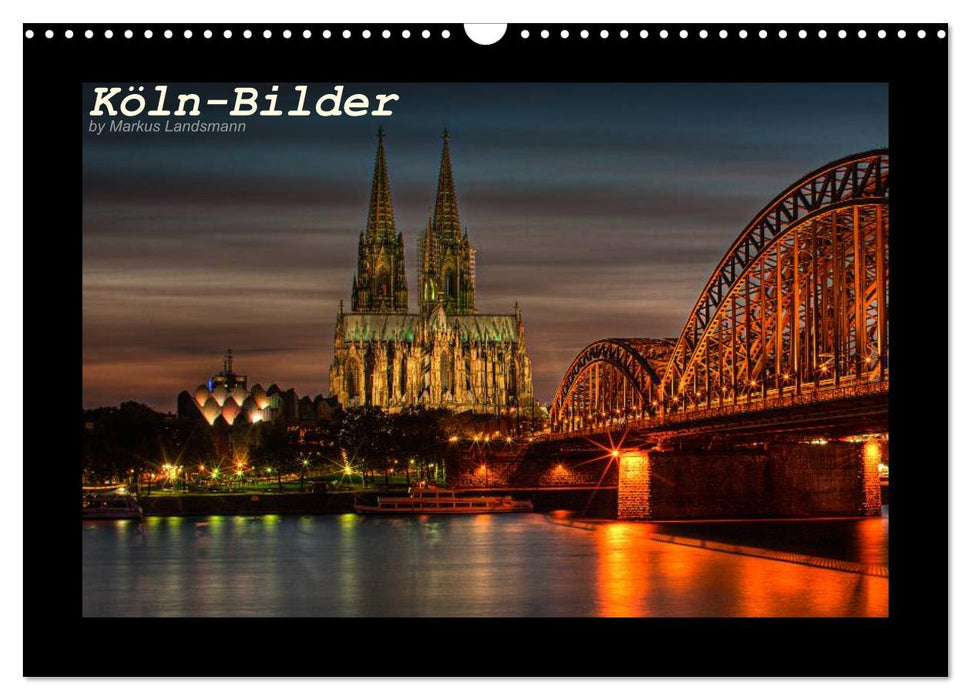 Köln-Bilder (CALVENDO Wandkalender 2026)