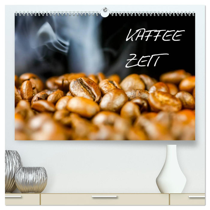 Kaffeezeit (CALVENDO Premium Wandkalender 2026)