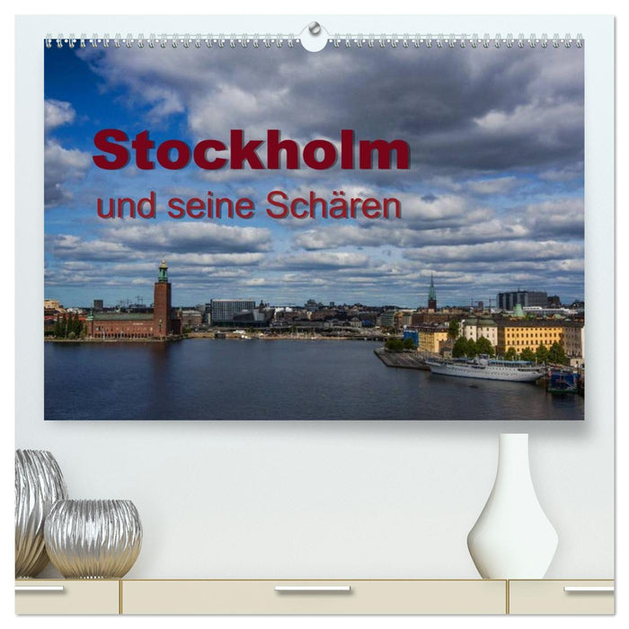 Stockholm und seine Schären (CALVENDO Premium Wandkalender 2026)