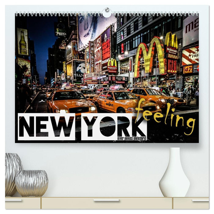 New York feeling (CALVENDO Premium Wandkalender 2026)