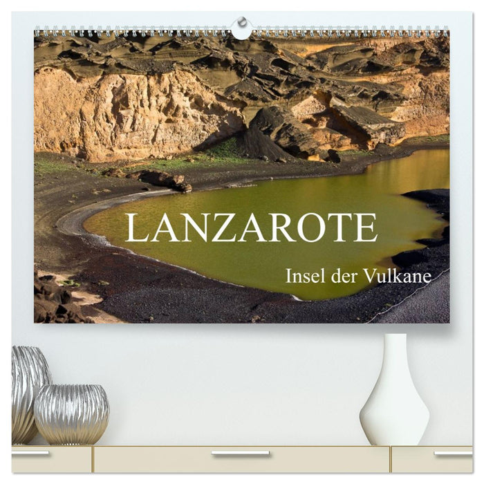 Lanzarote - Insel der Vulkane (CALVENDO Premium Wandkalender 2026)