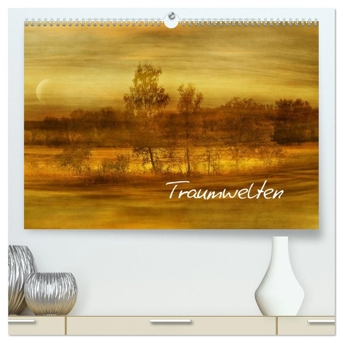 Traumwelten (CALVENDO Premium Wandkalender 2026)