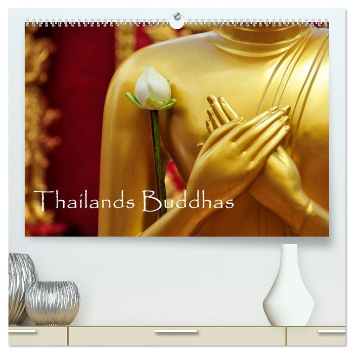 Thailands Buddhas (CALVENDO Premium Wandkalender 2026)
