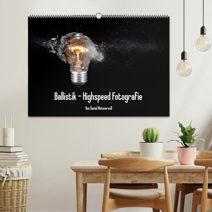 Ballistik Highspeed Fotos (CALVENDO Wandkalender 2026)
