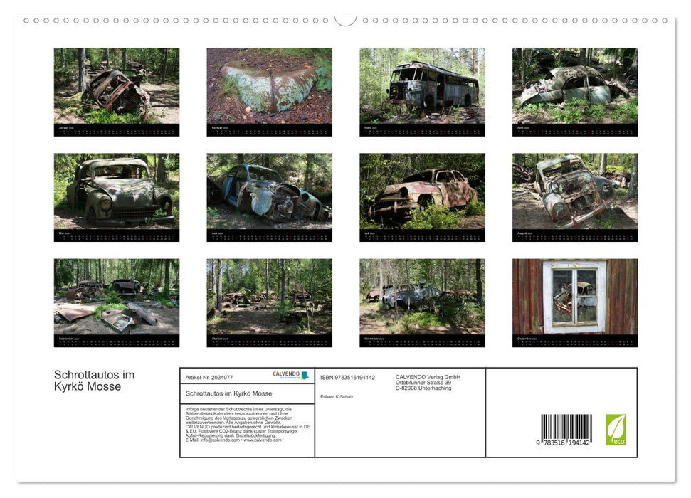 Schrottautos im Kyrkö Mosse (CALVENDO Premium Wandkalender 2026)