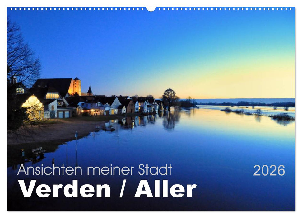 Ansichten meiner Stadt - Verden Aller (CALVENDO Wandkalender 2026)
