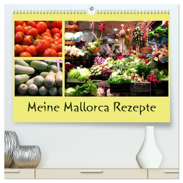 Meine Mallorca Rezepte (CALVENDO Premium Wandkalender 2026)