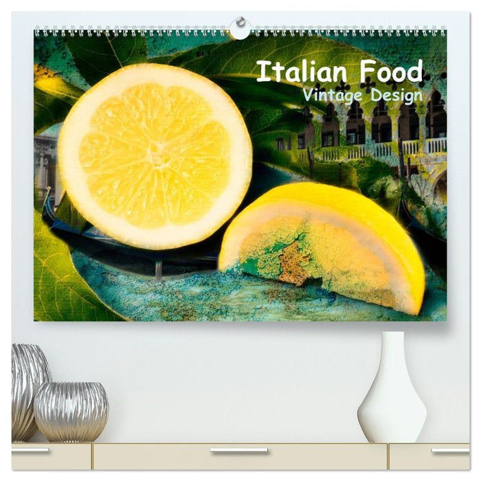 Italian Food - Vintage Design (CALVENDO Premium Wandkalender 2026)