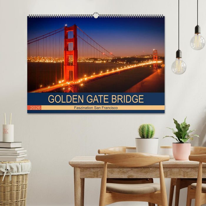 GOLDEN GATE BRIDGE Faszination San Francisco (CALVENDO Wandkalender 2026)