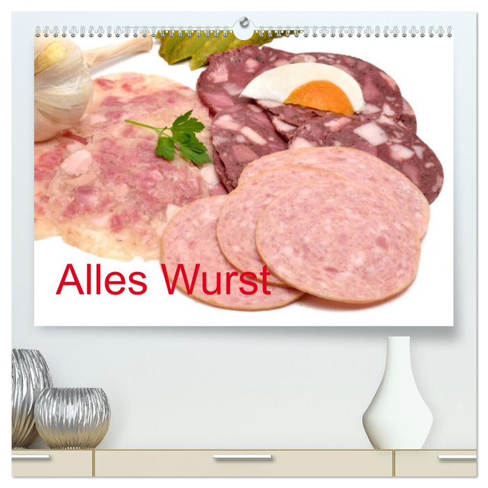 Alles Wurst (CALVENDO Premium Wandkalender 2026)