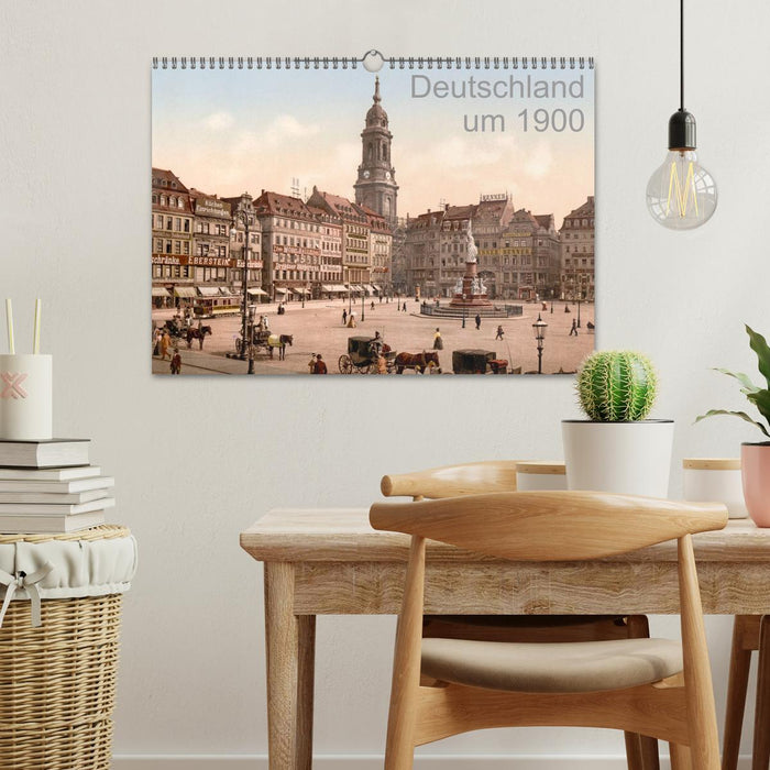 Deutschland um 1900 (CALVENDO Wandkalender 2026)